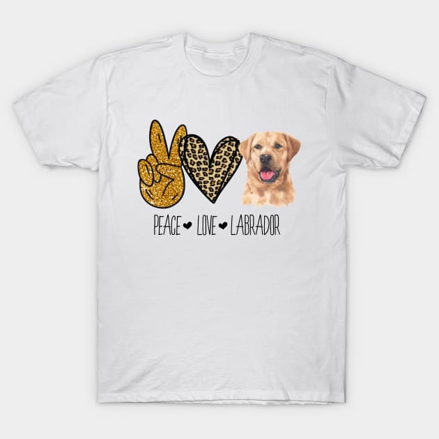 Peace. Love. Labrador T-Shirt by Satic